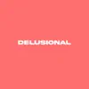 Thai Beats - Delusional (feat. Larue Made It) - Single